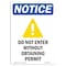 Signmission OSHA Notice Sign, 18" H, 12" W, NOTICE Do Not Enter Sign With Symbol, Portrait, NS-D-1218-V-15440 OS-NS-D-1218-V-15440 - alternate 1